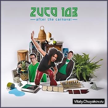 Zuco 103 - After The Carnaval (2008)