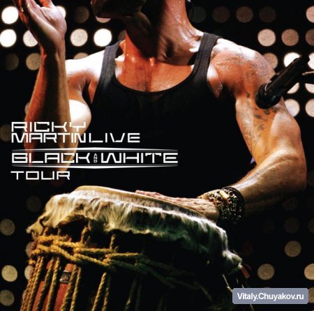 Ricky Martin - Black and White tour (2007)